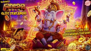WARNING! Ganesha Gold Bisa Bikin Ketagihan Ini 7 Trik Menang Setiap Hari!